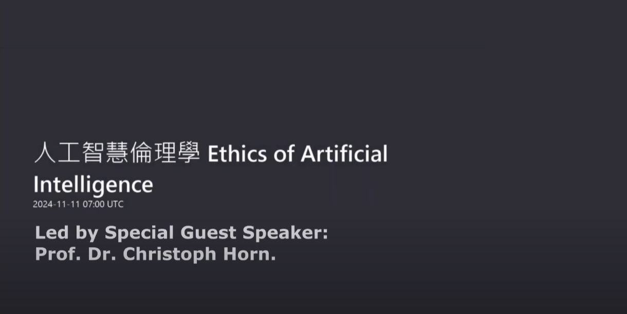 11.11 人工智慧倫理學 通識專題講座 / Ethics of AI Prof Horn